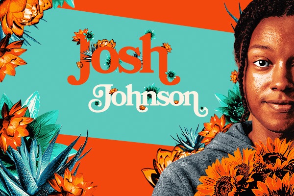 Josh Johnson: The Flowers Tour