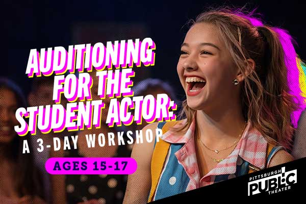 Auditioning for the Student Actor: A 3-Day Workshop (Ages 15-17)