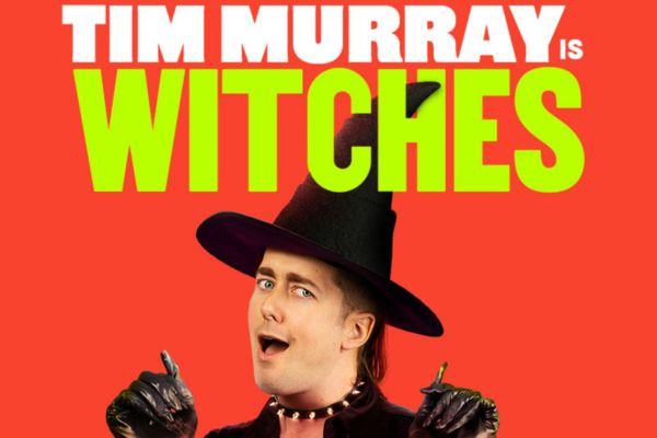 Tim Murray is Witches