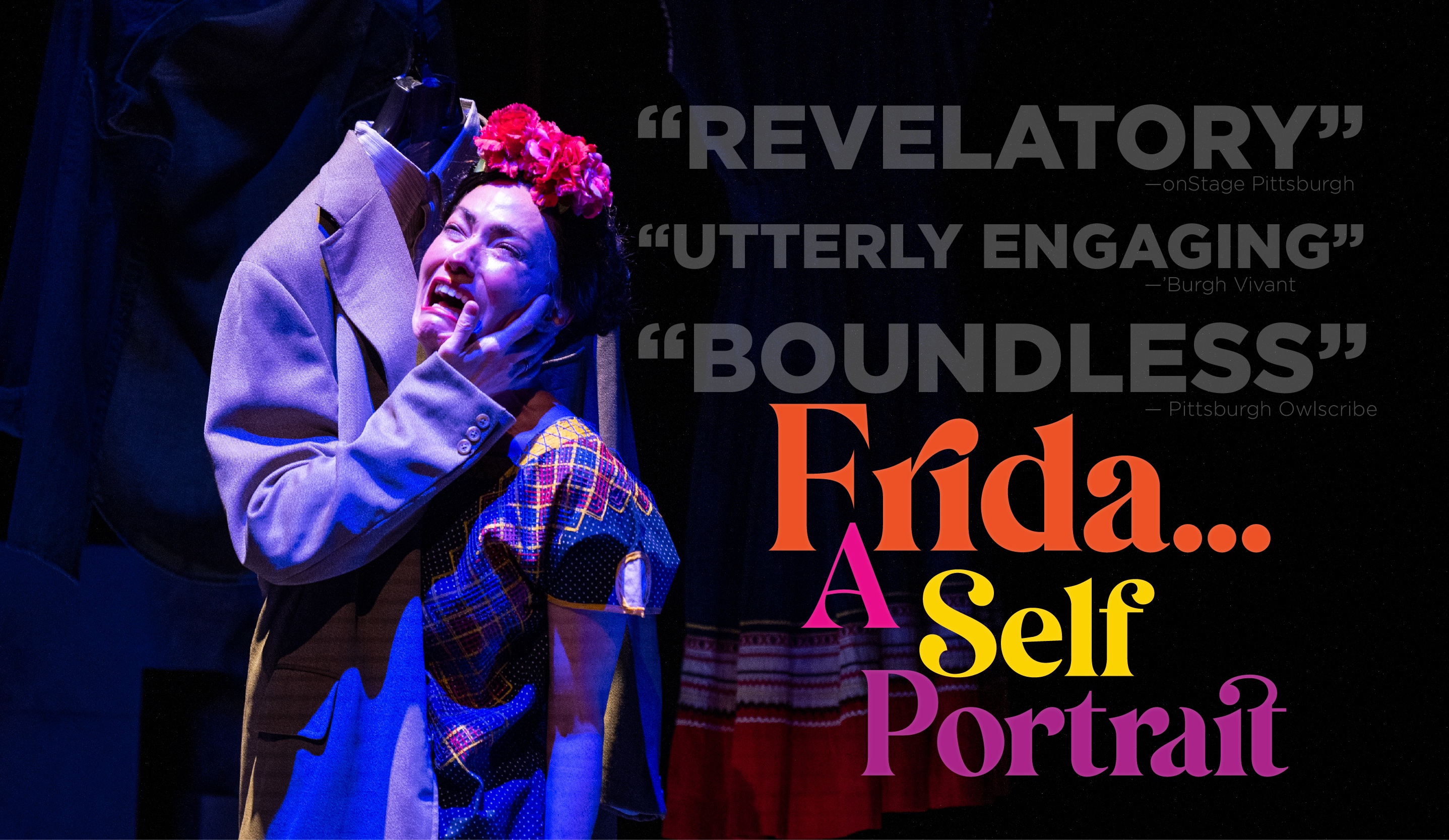 Frida… A Self Portrait - Pittsburgh | Official Ticket Source | O'Reilly ...