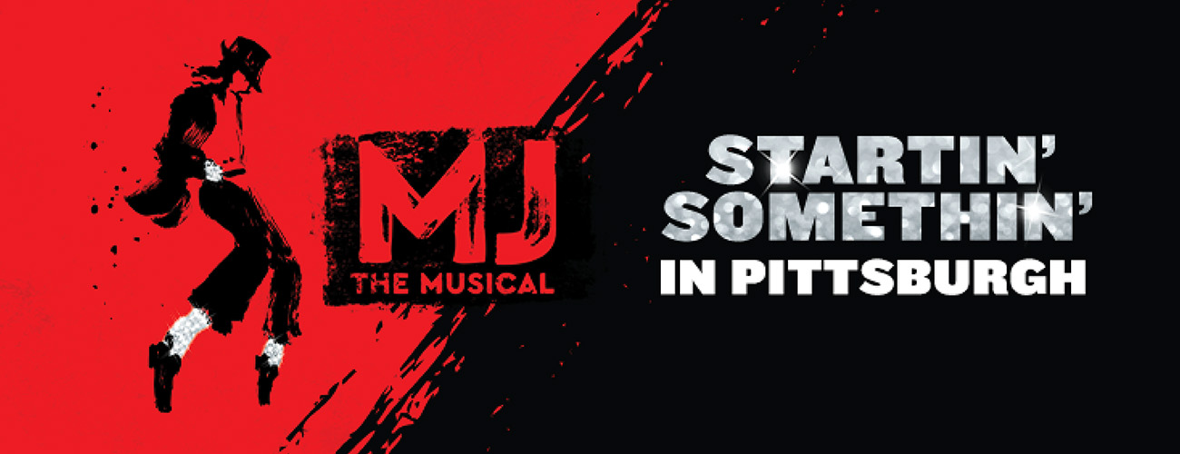 mj the musical. startin' somethin' in Pittsburgh