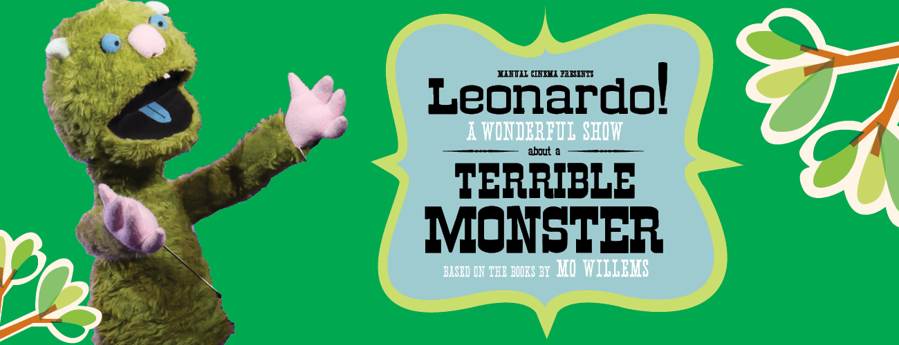 Leonardo! A Wonderful Show About A Terrible Monster