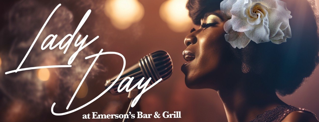 Lady Day at Emerson's Bar & Grill
