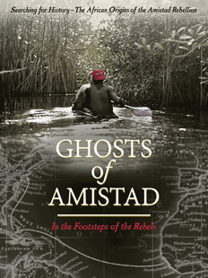 The Ghosts of Amistad,  a film by Tony Buba 