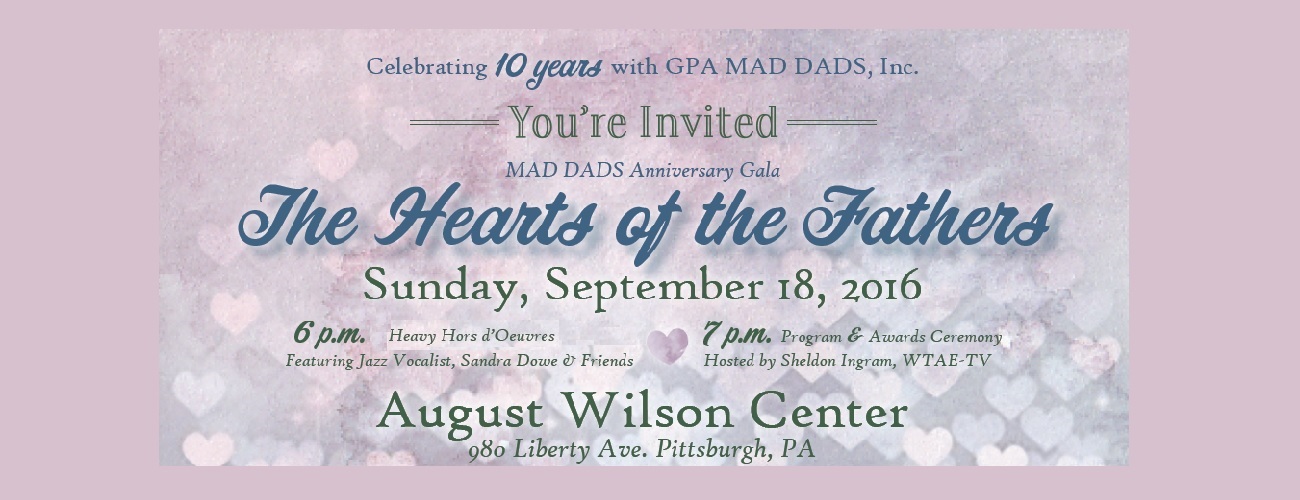 MAD DADS 10th Anniversary Gala - Pittsburgh | Official Ticket Source ...