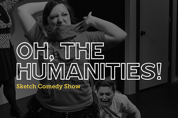Arcade Comedy Theater - Oh the Humanities!: Sketch Show