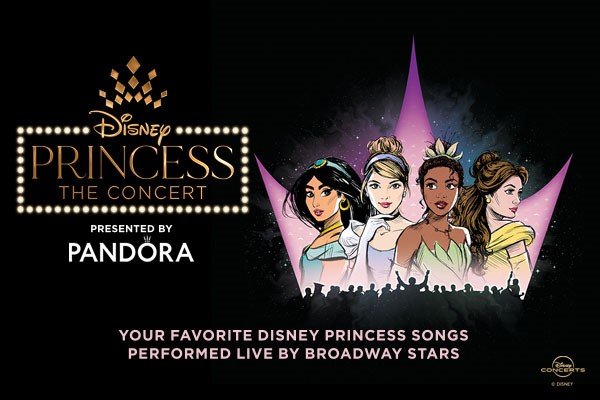 Disney Princess The Concert Presented by Pandora