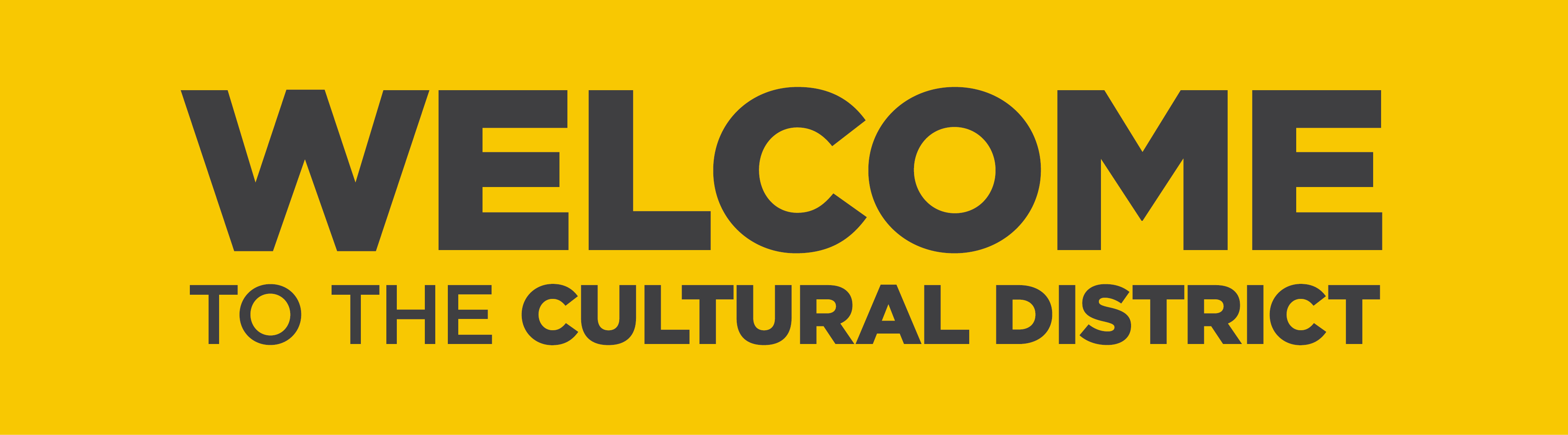 yellow header reads welcome to the cultural district