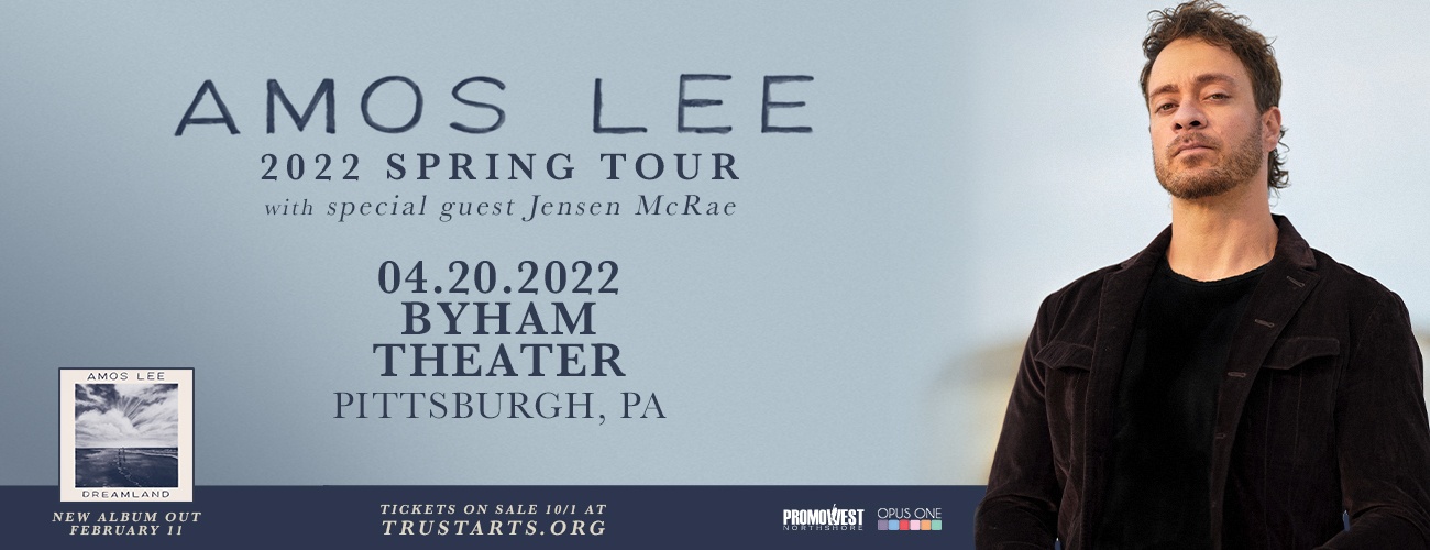 Amos Lee Pittsburgh Official Ticket Source Byham Theater Wed Apr 20 2022 730pm 2067