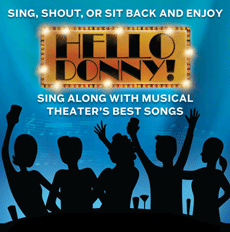 Hello Donny: A Showtunes Sing-Along