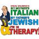 My Mother's Italian, My Father's Jewish and I'm in Therapy