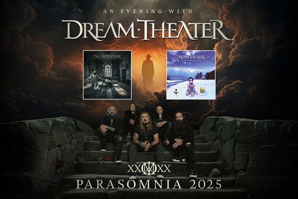 Dream Theater 40th Anniversary Tour ft/Parasomnia & A Change of Seasons