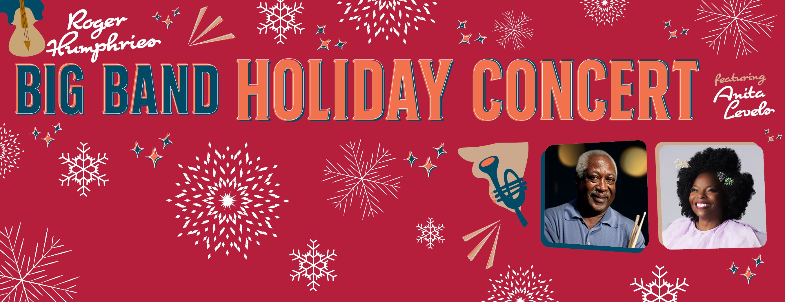 Roger Humphries Big Band Holiday Concert Featuring Anita Levels