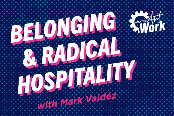 Belonging & Radical Hospitality