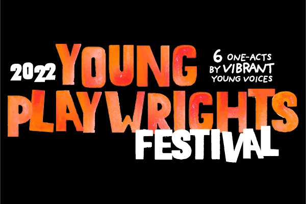 Young Playwrights Festival 2022