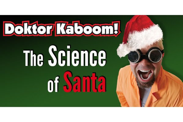 The Science of Santa with Doktor Kaboom