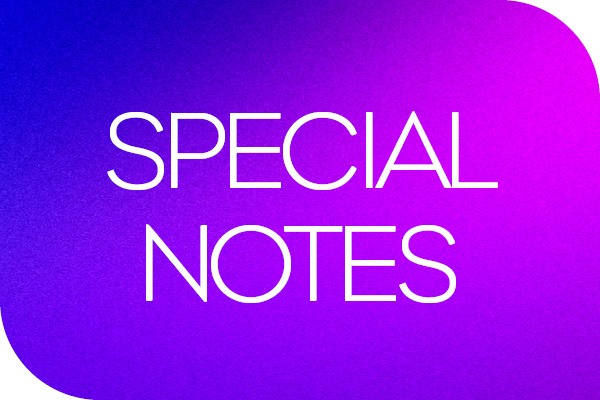 Special Notes