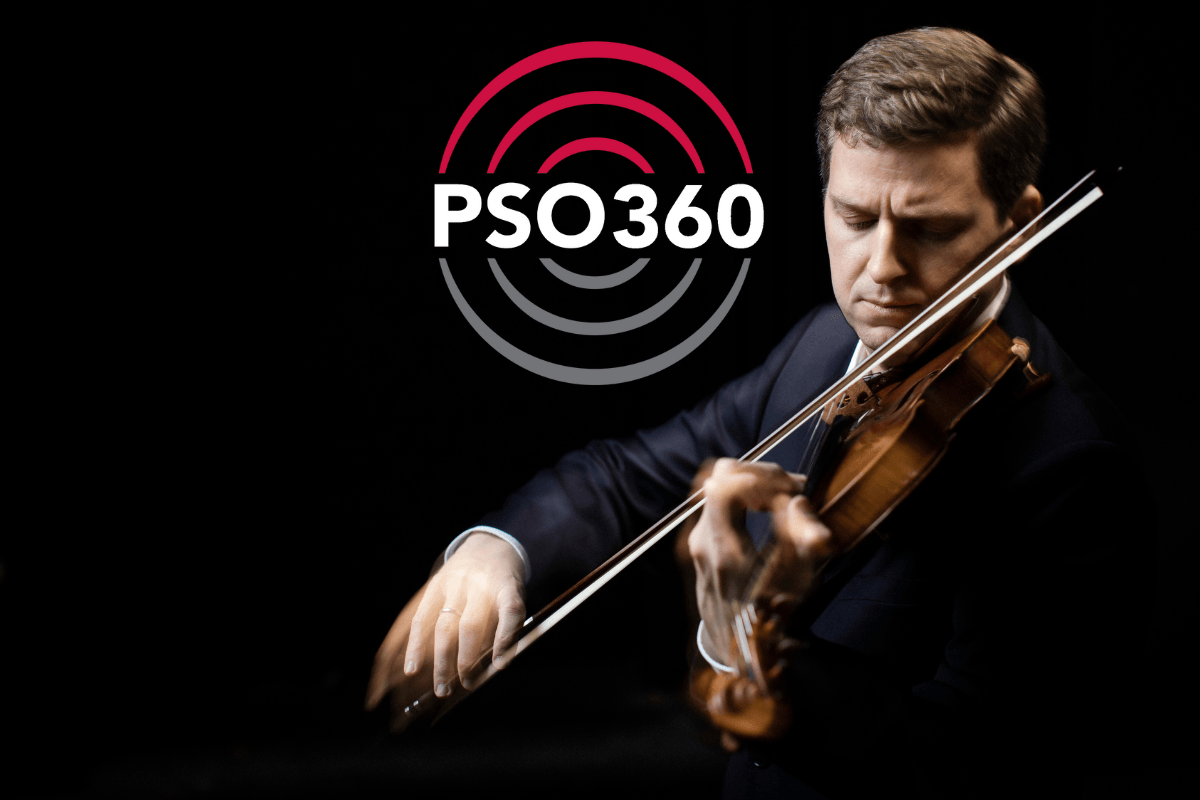 PSO360: Radiant Beauty with James Ehnes