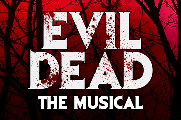Evil Dead The Musical 