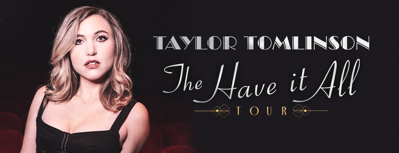 Taylor Tomlinson The Have It All Tour Pittsburgh Official Ticket