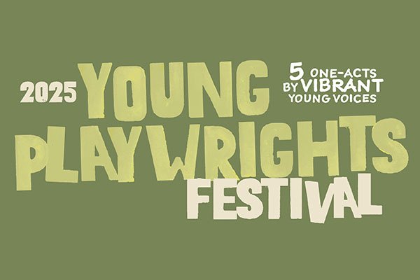 Young Playwrights Festival 2025