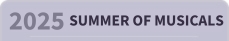 2025 Summer of Musicals