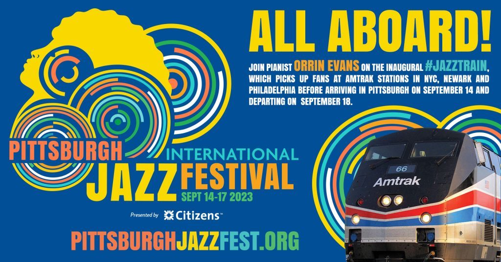 PIJF Jazz Train - Pittsburgh | Official Ticket Source | August Wilson ...