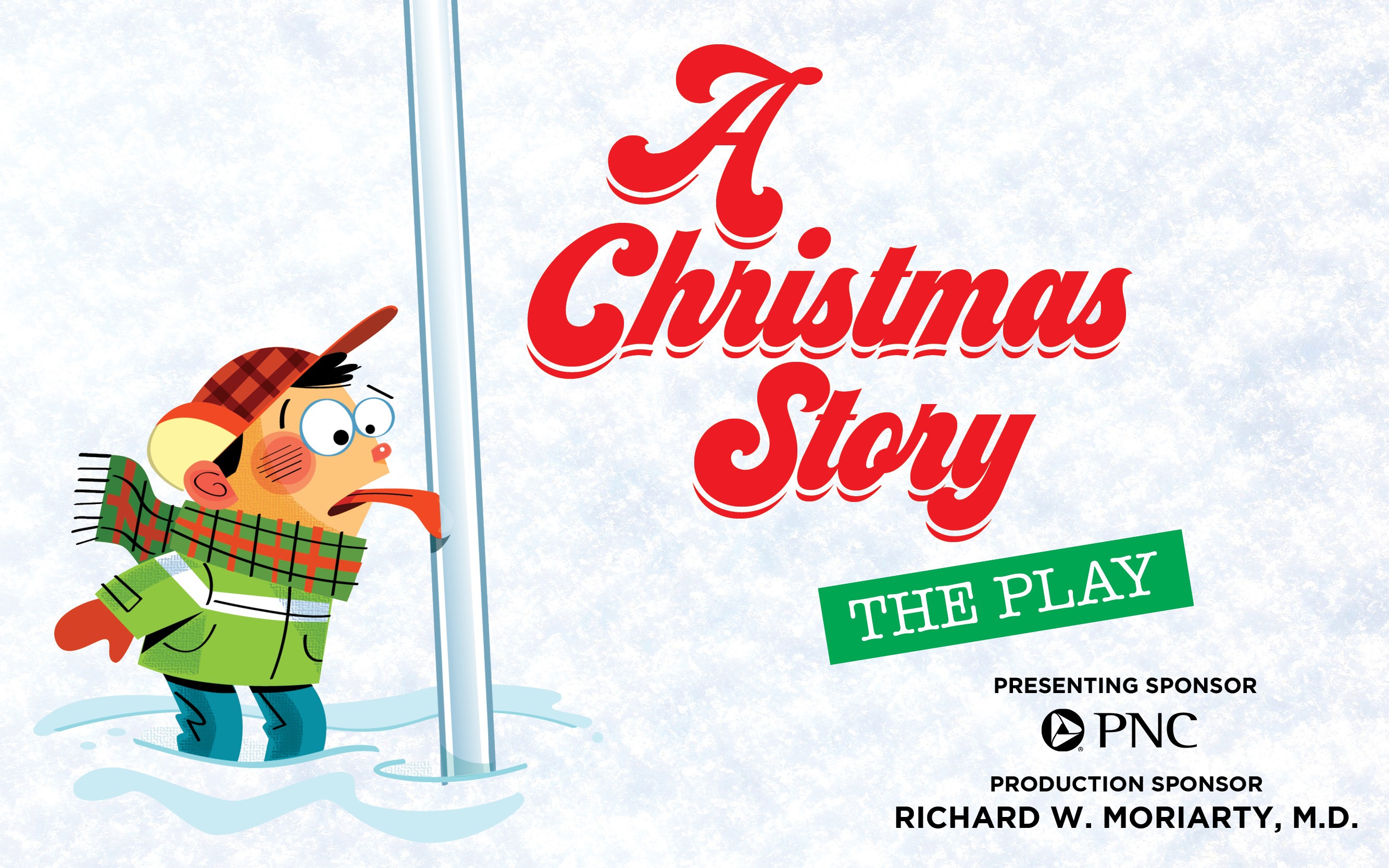 A Christmas Story - Pittsburgh | Official Ticket Source | O'Reilly Theater | Wed, Nov 30 - Fri