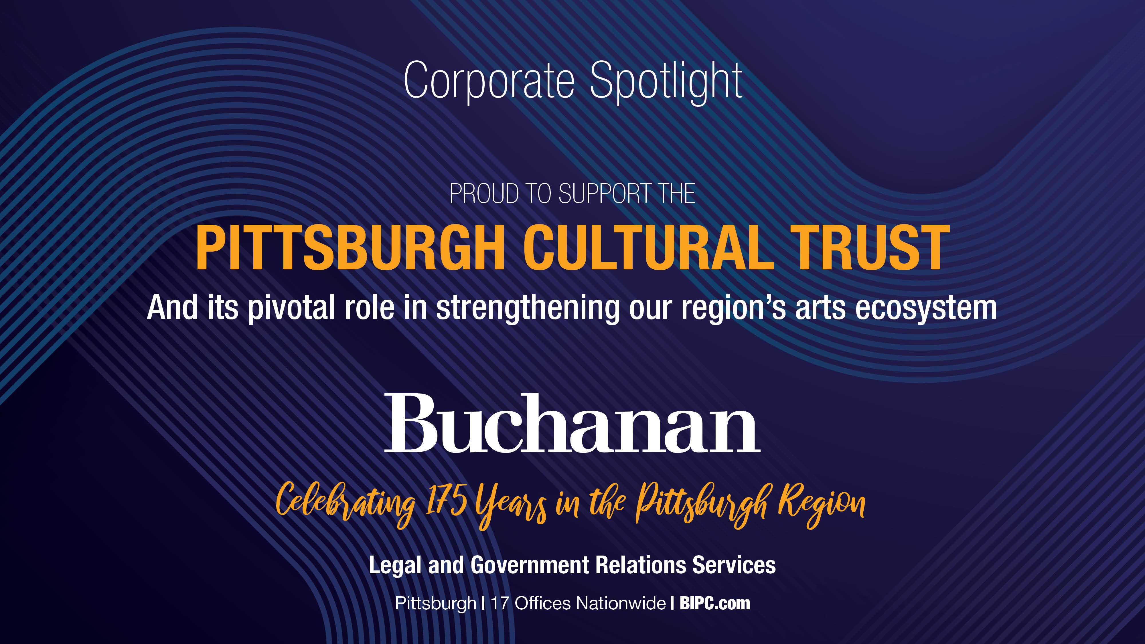 A promotional graphic highlights Buchanans 175 years in Pittsburgh, supporting the Pittsburgh Cultural Trust for its role in strengthening the regions arts ecosystem. Blue and gold waves decorate the background.