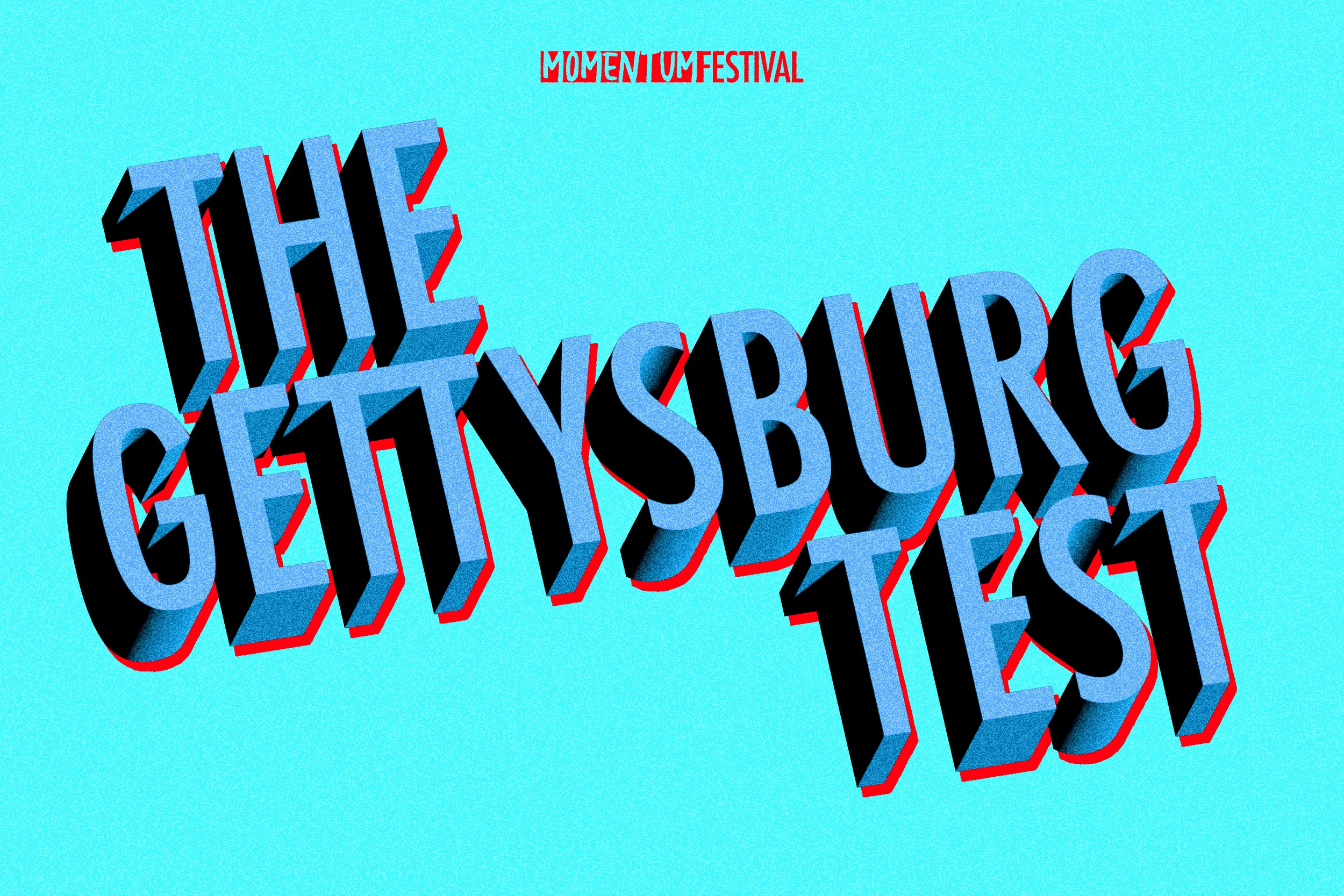 Momentum: The Gettysburg Test