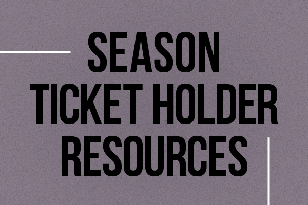 season ticket holder resources